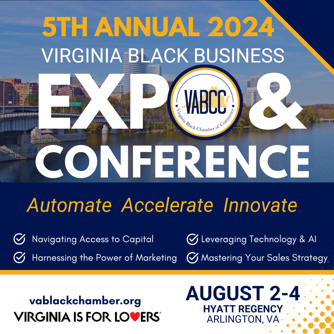 5th Annual Virginia Black Chamber Automate, Accelerate and Innovate Business Expo & Conference